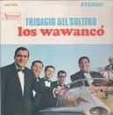 LP - Los Wawanco - Trisago del soltero