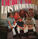 LP - Los Wawanco - Debut de Los Wawanco