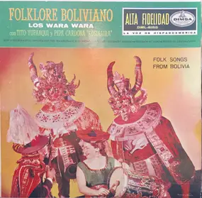 Los Wara Wara , Tito Yupanqui , Pepa Cardona - Folklore Boliviano