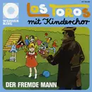 7inch Vinyl Single - Los Toros Mit Los Toros Kinderchor - Der Fremde Mann