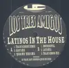12'' - Los Tres Amigos - Latinos In The House