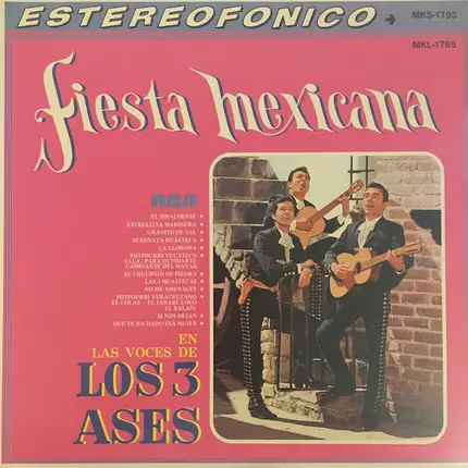 Los Tres Ases - Fiesta Mexicana En Las Voces De Los Tres Ases