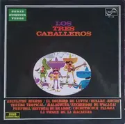 LP - Los Tres Caballeros - Los Tres Caballeros