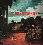 Los Tres Diamantes - The Three Diamonds Sings