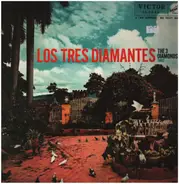 Los Tres Diamantes - The Three Diamonds Sings