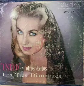 Los Tres Diamantes - "Usted" Y Otros Exitos