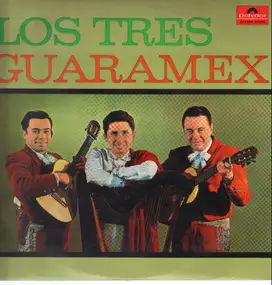 Los Tres Guaramex - s/t