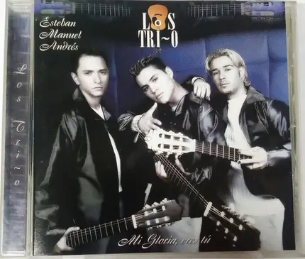Los Tri-o - Mi Gloria, Eres Tú