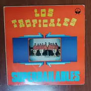 Los Tropicales - Superbailables