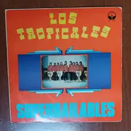 Los Tropicales - Superbailables