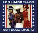 CD Single - Los Umbrellos - No Tengo Dinero
