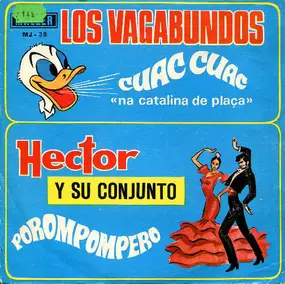 Los Vagabundos - Cuac Cuac "Na Catalina De Plaça" / Porompompero