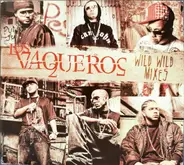 Los Vaqueros - Wild Wild Mixes