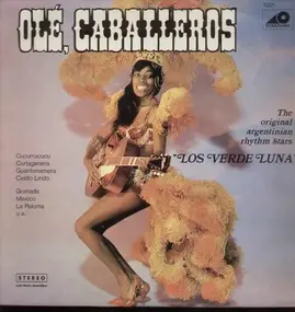 LOS VERDE LUNA - OLE,CABALLEROS