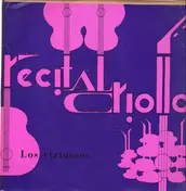 Los Virtuosos - Recital Criollo