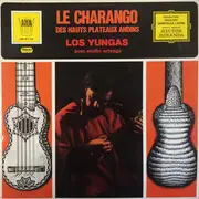 LP - Los Yungas Avec Emilio Arteaga - Le Charango Des Hauts Plateaux Andins