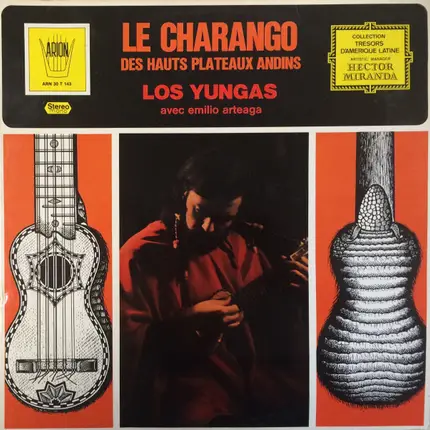 Los Yungas Avec Emilio Arteaga - Le Charango Des Hauts Plateaux Andins