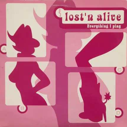 Lost 'N' Alive - Everything I Play