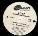 12'' - Lost - Because You Loved Me