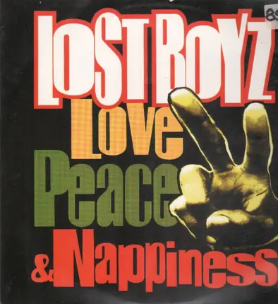 Lost Boyz - Love, Peace & Nappiness
