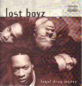 The Lost Boyz - Legal Drug Money