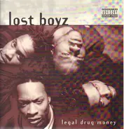 Lost Boyz - Legal Drug Money