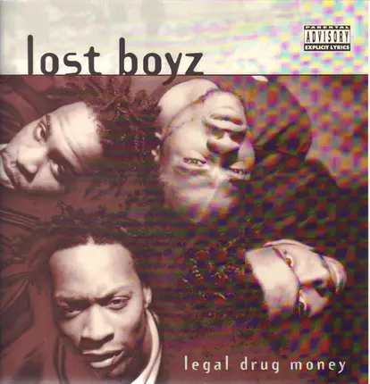 Lost Boyz - Legal Drug Money