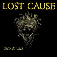 Lost Cause - Chicks Go Wild
