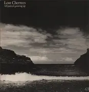 LP - Lost Cherrees - All Part Of Growing Up - Original 1st UK press