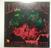 LP - Lost Goat - Trapped On Earth - +Poster
