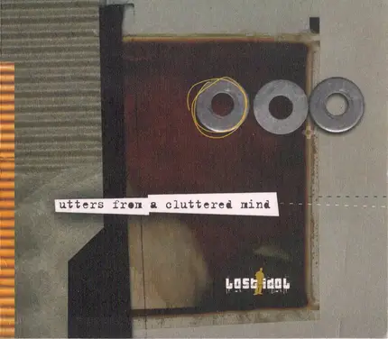 Lost Idol - Utters from a Cluttered Mind