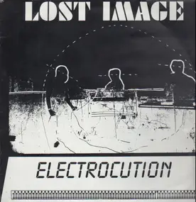 Lost Image - Electrocution