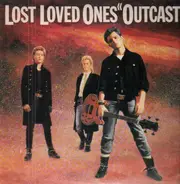 Lost Loved Ones - Outcast