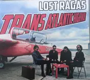 Lost Ragas - Trans Atlantic Highway