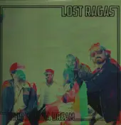 Lost Ragas - This Is Not A Dream