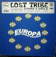 Lost Tribe Of The Lost Minds Of The Lost Valley - Gimme A Smile (UK Remixes)