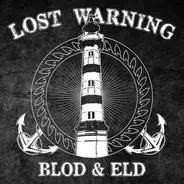 Lost Warning - Blod & Eld