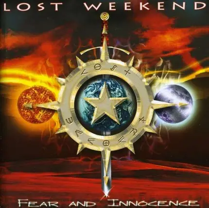 Lost Weekend - Fear & Innocence