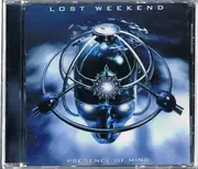 CD - Lost Weekend - Presence Of Mind