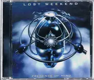 Lost Weekend - Presence Of Mind