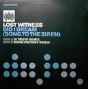 12inch Vinyl Single - Lost Witness - Did I Dream (Song To The Siren)