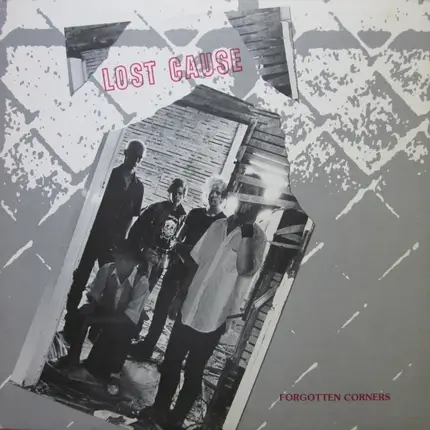 Lost Cause - Forgotten Corners
