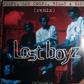 The Lost Boyz - Jeeps, Lex Coups, Bimaz & Benz (Remix)