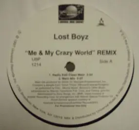 The Lost Boyz - Me & My Crazy World (Remix)