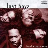 The Lost Boyz - Legal Drug Money