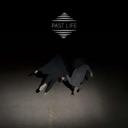 LOST IN THE TREES - Past Life