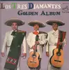 LP - Los Tres Diamantes - Golden Album