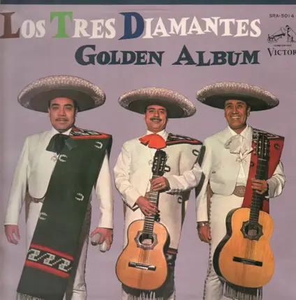Los Tres Diamantes - Golden Album