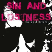 LOST RIVERS - Sin and Lostness