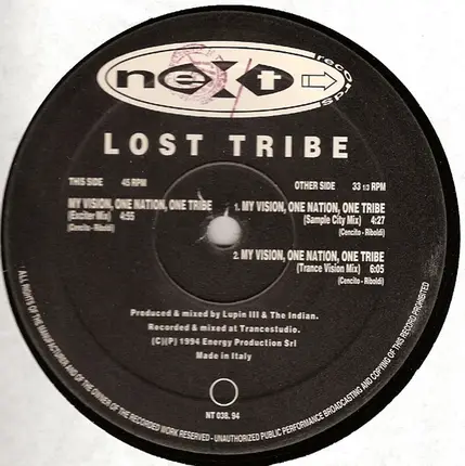 Lost Tribe Of The Lost Minds Of The... - My Vision, One Nation, One Tribe